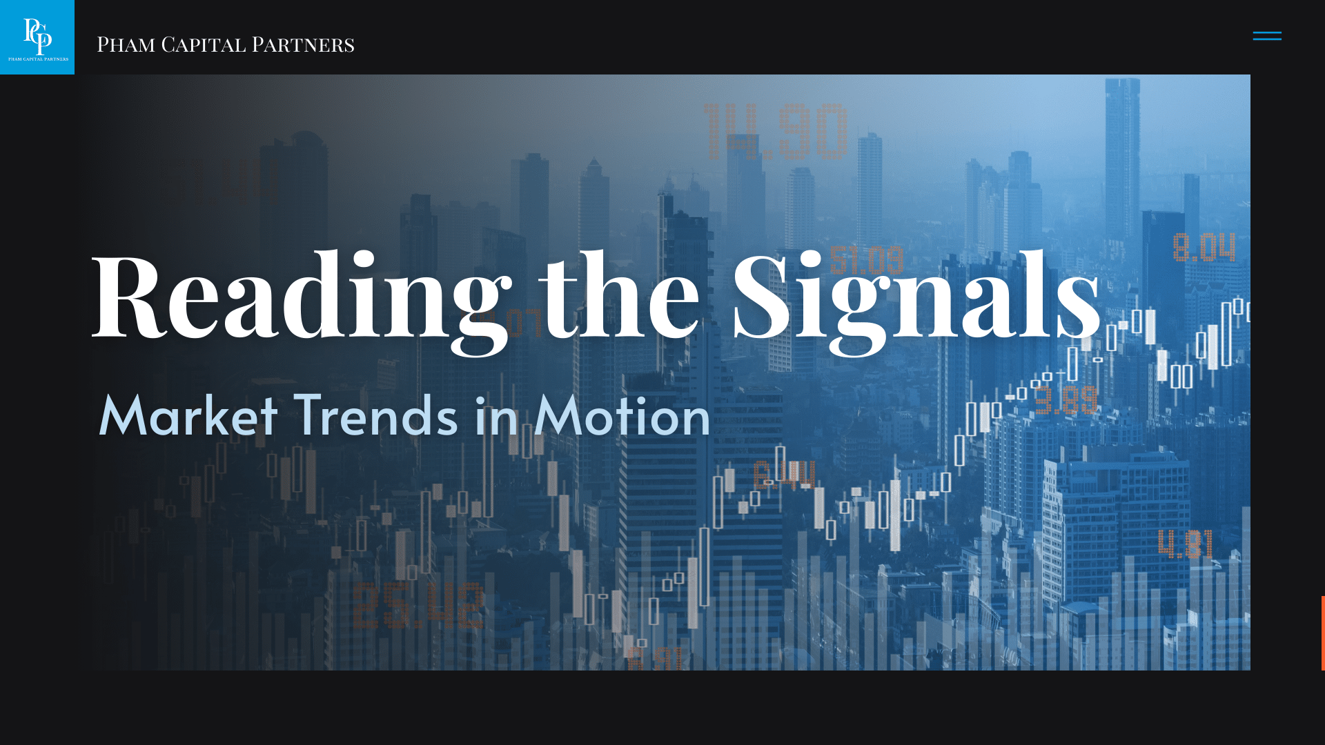 City skyline with stock market data overlay and the headline “Reading the Signals: Market Trends in Motion” from Pham Capital Partners.